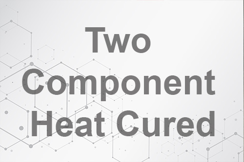 Two Component Heat Cured